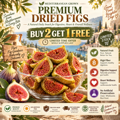 Premium Mediterranean Dried Figs – High Fiber Natural Fruit Snack for Daily Wellness - QZE